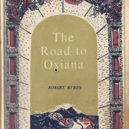 The Road to Oxiana by Robert Byron