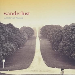 Wanderlust by Rebecca Solnit